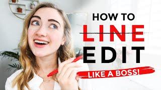 How to LINE EDIT a Novel Like a Boss