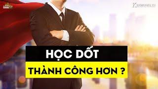 TẠI SAO HỌC DỐT LẠI GIÀU ?  DOMINO LIFE