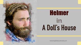 Helmer in A Dolls House #henrikibsen #adollshouse #Nora #englishliterature