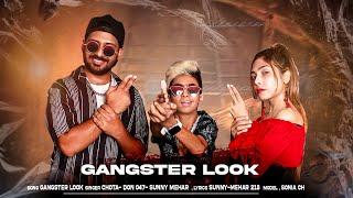 GANGSTER LOOK SONG - CHOTA_DON047 - SUNNY MEHAR - OFFICIAL VIDEO LATEST PUNJABI SONGS 2024