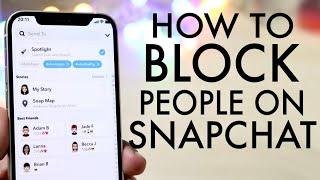 How To Block Someone On Snapchat