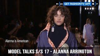 Model Talks FallWinter 2017-18 Alanna Arrington  FashionTV