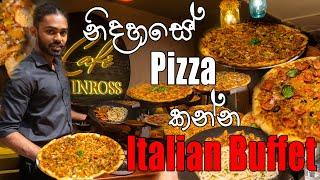 ඇති තරම් Pizza කන්න ඉතාලි Buffet එකක්  Cafe kinross italian pizza buffet  Unlimited pizza buffet