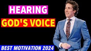 Joel Osteen 2024 Today  Hearing Gods Voice  Joel Osteen Motivational Speech 1092024