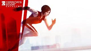 Mirrors Edge Catalyst 2016 - Full Walkthrough