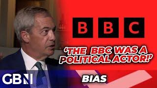 The BBC was a POLITICAL actor Nigel Farage BLASTS election BIAS and establishment DIRTY TRICKS