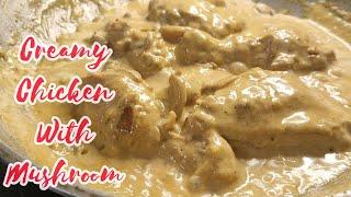 CREAMY CHICKEN WITH MUSHROOMS  Lutong Pinoy  Easy Recipe