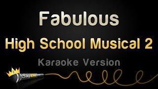 High School Musical 2 - Fabulous Karaoke Version