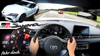 TOYOTA GR SUPRA 2.0L  POV  0-100  VMAX Autobahn  Fahr doch