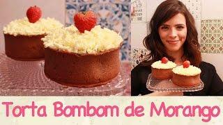 TORTA BOMBOM de MORANGO  TPM pra que te quero?