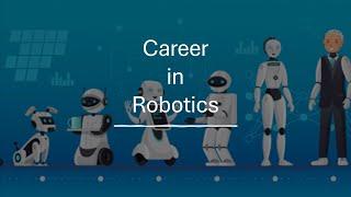 Career in Robotics  Career Guidance  RK Boddu