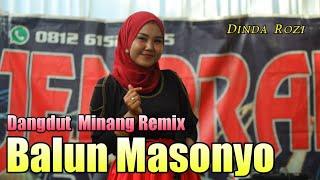 DINDA ROZI - Balun Masonyo - Dangdut Minang Remix
