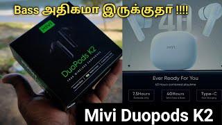 Rs.999க்கு 40hr Playtime மற்றும் 13mm Driver ah Mivi DuoPods K2 Review in Tamil