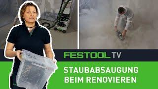 Staubabsaugung beim Renovieren und Sanieren Festool TV Folge 256