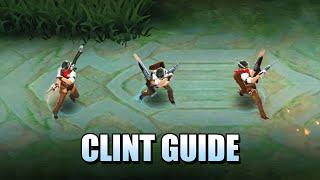 HOW TO PLAY CLINT - BASIC BUILD TIPS AND GUIDE