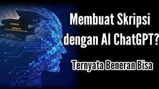 Membuat Skripsi dengan AI ChatGPT