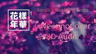 BTS Outro Love is Not Over 8D Ver. Sandlis World