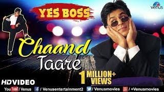 Chaand Tare - HD VIDEO  Shah Rukh Khan & Juhi Chawla  Yes Boss  90s Songs
