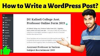 How to Write a Blog Post in WordPress Properly? WordPress Tutorial By Okey Ravi