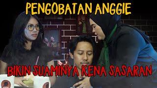 MISTERIA - ANGGIE NABILA DALAM TAHAP PENANGANAN TEH RIA 