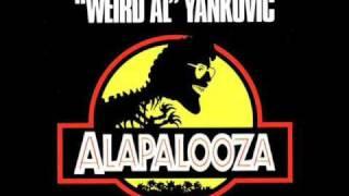 Weird Al Yankovic Alapalooza - Jurassic Park