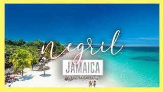 Negril   10 Amazing things to do