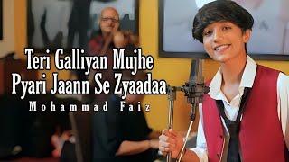 teri galliyan mujhe pyari jaann se zyaadaa mohammad faiz song  4k Official video  jaan se zyada