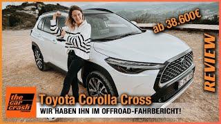 Toyota Corolla Cross im Test 2023 Wir fahren das neue Kompakt-SUV Fahrbericht  Review  Preis