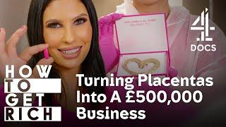 I’ve Made Over $1 Million Turning Placentas Into Flavoured Pills  How To Get Rich  Channel 4