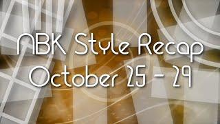 NBK Style Recap October 25 - 29