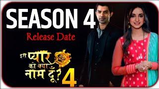 Iss Pyaar Ko Kya Naam Doon Season 4 Release Date - When Will It Happen? Come BACK