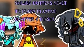 smiling critters react to poppy playtime chapter 4 teaser gacha