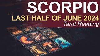 SCORPIO LAST HALF OF JUNE 2024 AN IMPORTANT CONNECTION HAS SOMETHING TO SAY SCORPIO #tarotreading