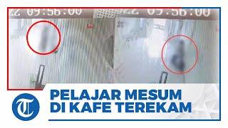 Detik-detik Pelajar SMA Terekam CCTV Berbuat Mesum di Kafe saat Masih Jam Sekolah