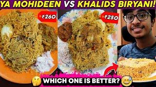 Ya Mohideen Biryani vs Khalids Biriyani - ₹250 Chicken Biryani - Food Review Tamil  Idris Explores