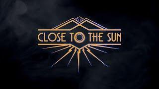 Close to the Sun Trailer  Coming Soon