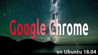 How To Install Google Chrome On Ubuntu 18.04
