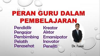 Peran Guru dalam Pembelajaran  Tips Menjadi Guru Profesional