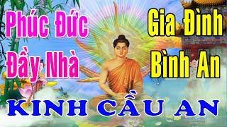 Tụng Kinh Cầu An Phúc Đức Tài Lộc Gia Đình Con Cháu Bình An