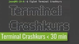 Terminal Crashkurs - Meistere den Linux Terminal in unter 30 Minuten