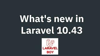 Laravel 10.43 Whats New in the Latest Release? #freepalestine #laravel