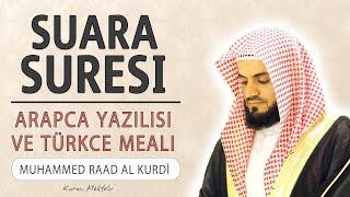 Şuara suresi anlamı dinle Muhammed Raad al Kurdi Şuara suresi arapça yazılışı okunuşu ve meali