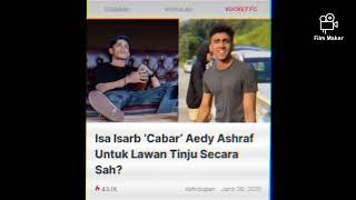 Isa Isarb Cabar Aedy Ashraf Untuk Lawan Tinju Secara Sah ?