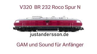 BR232 V320 von Roco Spur N mit einfachem Soundeinbau und Flüsterlauf.