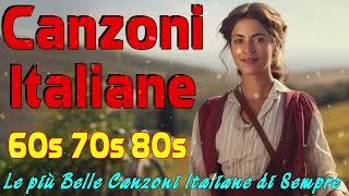 Le più belle Canzoni Italiane 60-70-80-90  Playlist Músicas Italianas  Greatest Italian Songs