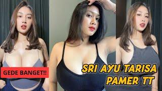 TIKTOK HOT SRI AYU TARISA  Gunung Kembar Gede ptsriayutarisa Joget Goyang Seksi Pamer tt