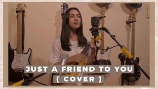 Just A Friend To You live recording cover  Ersya Aurelia