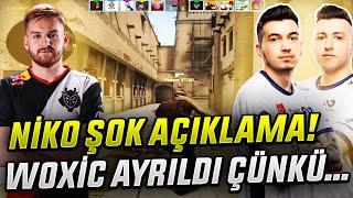 NİKO ŞOK ETERNAL FIRE AÇIKLAMALARI WOXİC AYRILDI ÇÜNKÜ ÜST SEVİYEYE ÇIKARTACAK OYUNCU YOKTU CSGO