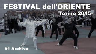 #1 Archive CHEN STYLE TAI CHI at the Festival dellOriente of Turin 2015