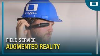 L-mobile service  Field Service Management Servicefälle mit Augmented Reality Support